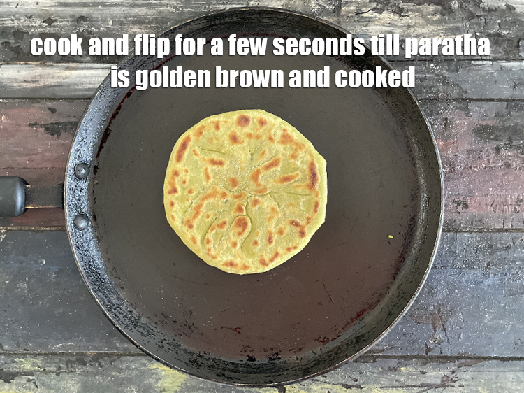Step 41 – Keep cooking and flipping for a few second. Cook till golden brown. Yout paratha is …