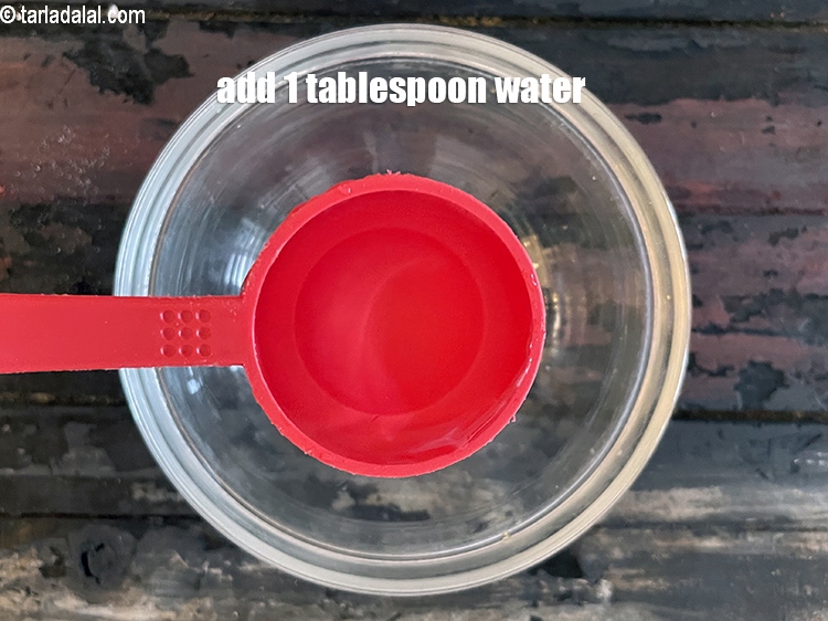 Step 45 – Add 1 tablespoon water.