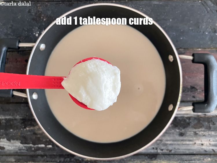 Step 6 – <meta charset="UTF-8" />Add 1 tbsp&nbsp;<a href="glossary-low-fat-curds-low-cal-dahi-low-calorie-curd-low-fat-yogurt-1107i">low fat curds (dahi)</a>&nbsp;or curds.