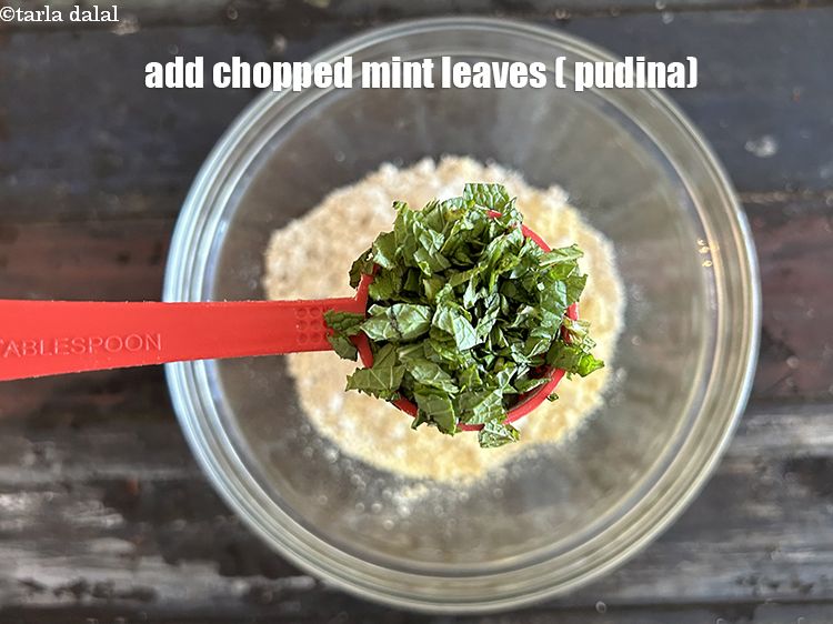 Step 5 – Add&nbsp;<meta charset="UTF-8" />2 tbsp&nbsp;finely&nbsp;<a href="glossary-chopped-mint-788i">chopped mint leaves (phudina)</a>.