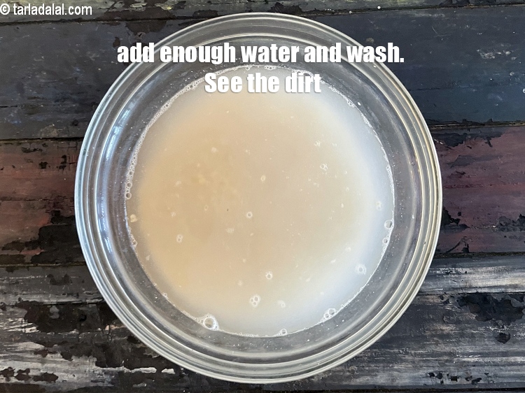 Step 5 – Add enough water and wash the dal and rice. See the dirt.