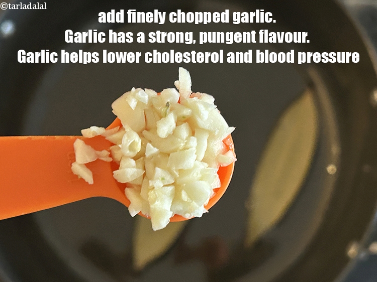 Step 17 – Add&nbsp;<meta charset="UTF-8" />2 tsp&nbsp;finely&nbsp;<a href="glossary-chopped-garlic-790i">chopped garlic (lehsun)</a>.&nbsp;Garlic has a strong, pungent flavor that adds depth …