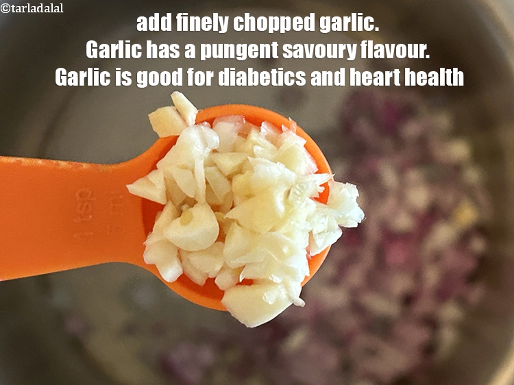 Step 8 – Add&nbsp;<meta charset="UTF-8" />1 tsp&nbsp;finely&nbsp;<a href="glossary-chopped-garlic-790i">chopped garlic (lehsun)</a>.