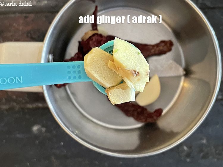 Step 5 – Add&nbsp;<meta charset="UTF-8" />25 mm&nbsp;(1&quot;) piece of&nbsp;<a href="glossary-ginger-adrak-453i">ginger (adrak)</a>.