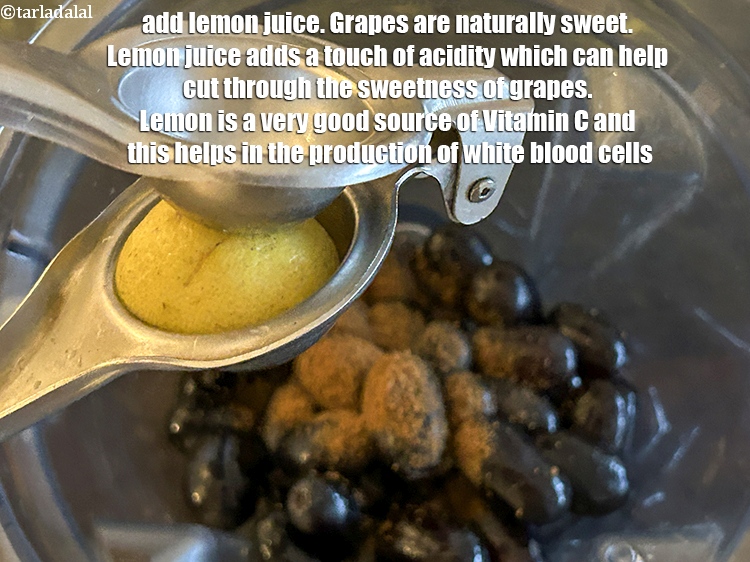 Step 6 – Add <strong>1&nbsp;tsp</strong>&nbsp;<a href="glossary-lemon-juice-numbi-ka-ras-nimbu-ka-juice-471i">lemon juice</a>.&nbsp;Grapes are naturally sweet, and even grape juice can be quite sugary. …