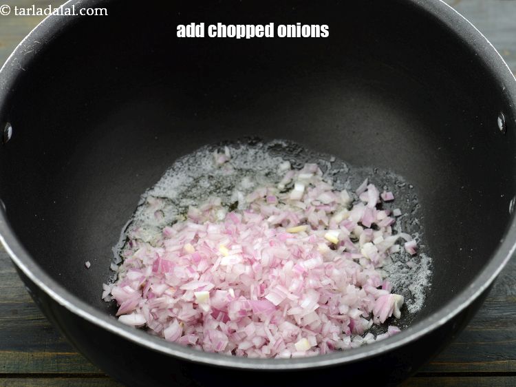 Step 10 – Add 3/4 cup&nbsp;finely&nbsp;<a href="https://www.tarladalal.com/glossary-chopped-onions-722i">chopped onions</a>.