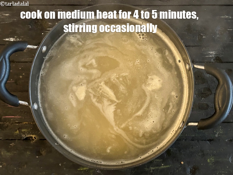 Step 8 – Cook on a medium flame for 4 to 5 minutes, while stirring occasionally.