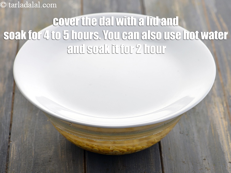 स्टेप 3 – दाल को ढक्कन से ढककर ४ से ५ घंटे के …