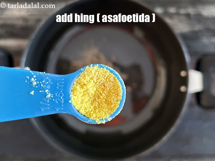 Step 21 – Add&nbsp;1/4 tsp&nbsp;<a href="https://tarladalal.com/glossary-asafoetida-hing-113i">asafoetida (hing)</a>.