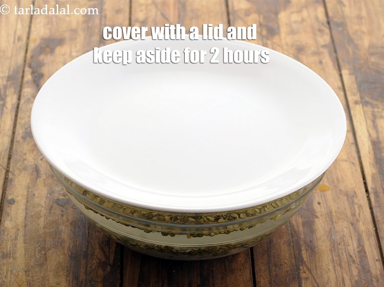 Step 5 – Cover with a lid and keep aside for 2 hours.