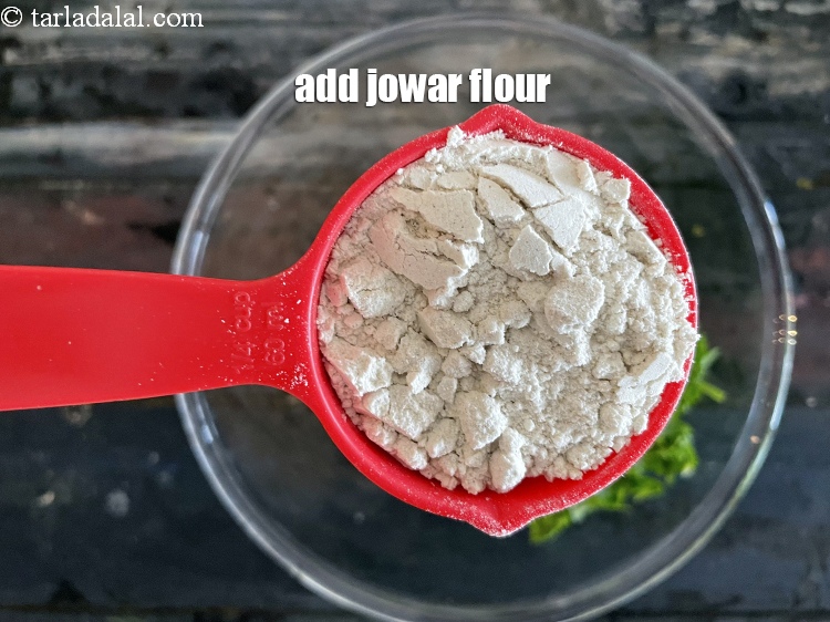 Step 7 – Add&nbsp;<meta charset="UTF-8" />1/4 cup&nbsp;<a href="glossary-jowar-flour-jowar-ka-atta-white-millet-flour-sorghum-flour-483i">jowar (white millet) flour</a>.