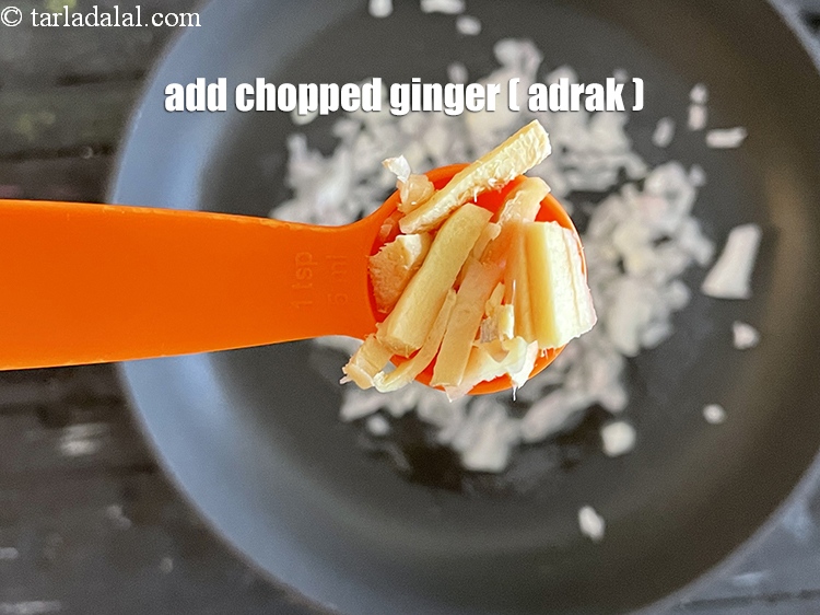Step 34 – Add 1 inch chopped ginger.