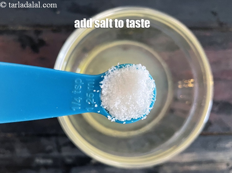 Step 17 – Add salt to taste. We added 1/4th&nbsp;tsp salt.