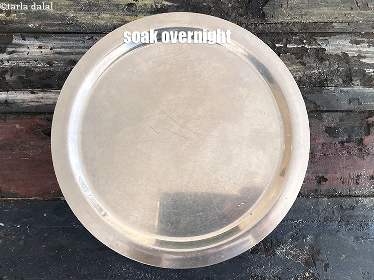 स्टेप 6 – रात भर भिगो दें।