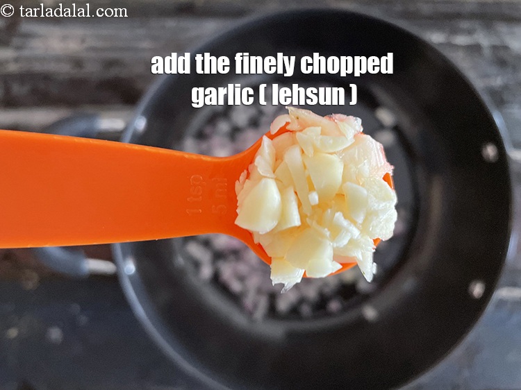 Step 19 – Add&nbsp;<meta charset="UTF-8" />2 tsp&nbsp;finely&nbsp;<a href="glossary-chopped-garlic-790i">chopped garlic (lehsun)</a>.