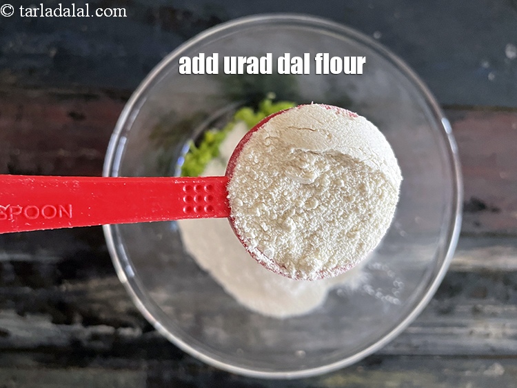 Step 17 – Add&nbsp;<meta charset="UTF-8" />1 tbsp&nbsp;<a href="glossary-urad-dal-split-black-lentil-941i">urad dal (split black lentils)</a>&nbsp;flour.
