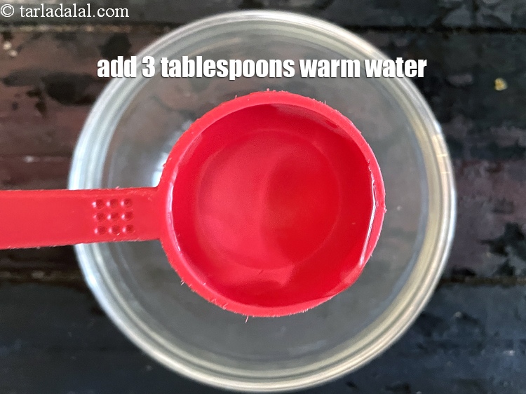 Step 9 – Add 3&nbsp;tbsp of warm water.