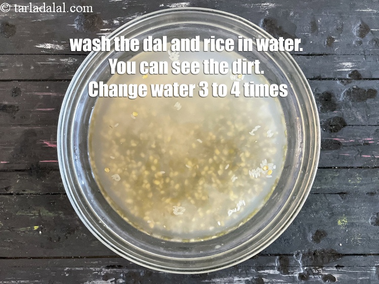 Step 6 – Pour enough water in the bowl and wash the dal and rice. You will need …