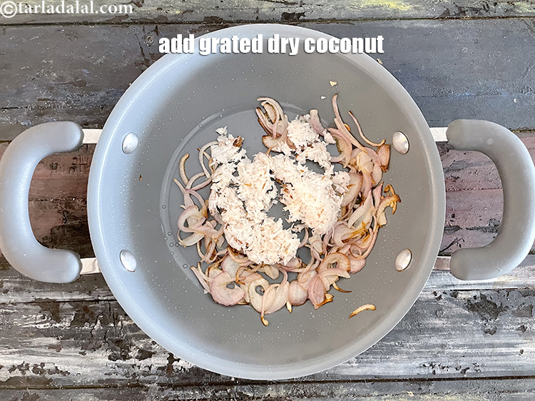 Step 6 – Add&nbsp;<meta charset="UTF-8" />1/4 cup&nbsp;<a href="glossary-grated-dry-coconut-2272i">grated dry coconut (kopra)</a>.