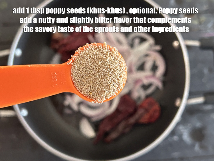 Step 9 – Add&nbsp;<meta charset="UTF-8" />1 tbsp&nbsp;<a href="glossary-poppy-seeds-khus-khus-589i">poppy seeds (khus-khus)</a>&nbsp;, optional.&nbsp;Poppy seeds add a nutty and slightly bitter …