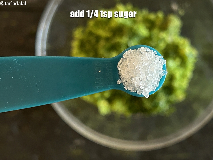 Step 6 – Add&nbsp;<meta charset="UTF-8" />1/4 tsp&nbsp;<a href="glossary-sugar-chini-shakkar-278i">sugar</a>.