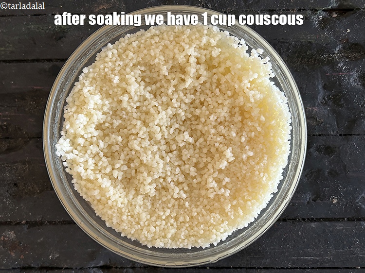Step 6 – After soaking we have 1&nbsp;cup couscous.
