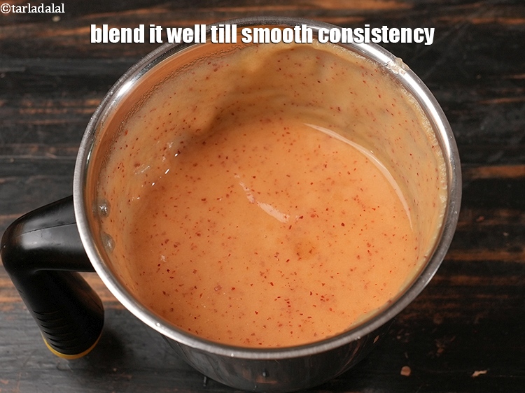 Step 6 – Blend it well till smooth consistency.