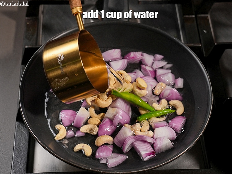 Step 6 – Add 1 cup of water.