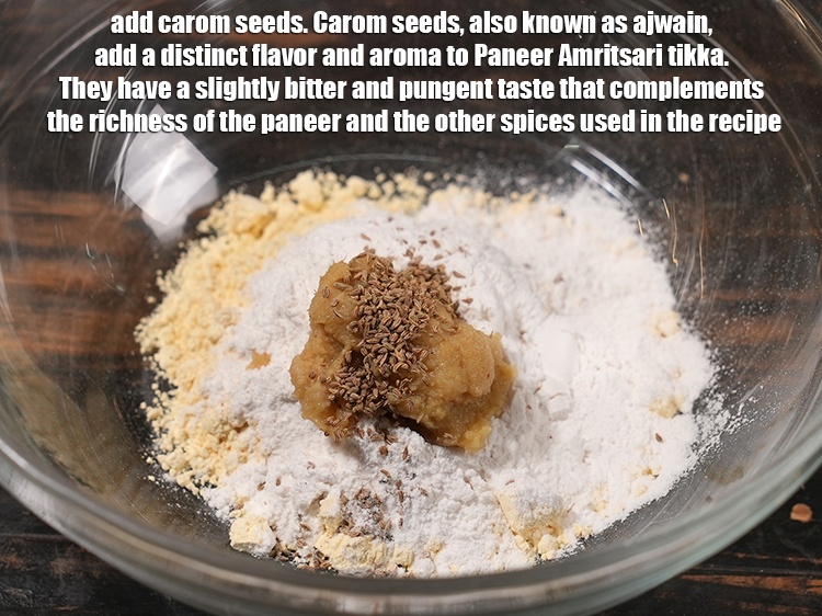 Step 6 – Add &frac14; tsp&nbsp;<a href="https://www.tarladalal.com/glossary-carom-seeds-ajwain-thymol-seeds-bishops-weed-266i">carom seeds (ajwain)</a>. Carom seeds, also known as ajwain, add a distinct …