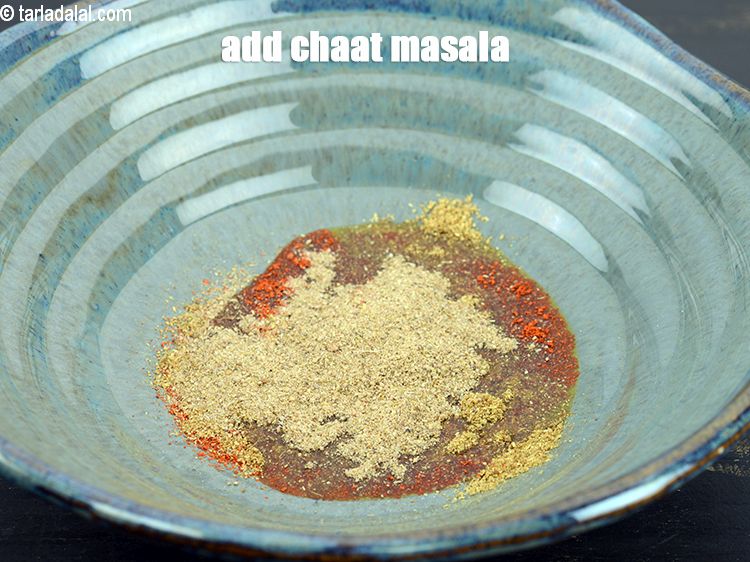 Step 6 – Add 1 tsp <a href="https://www.tarladalal.com/glossary-chaat-masala-300i">chaat masala</a>.
