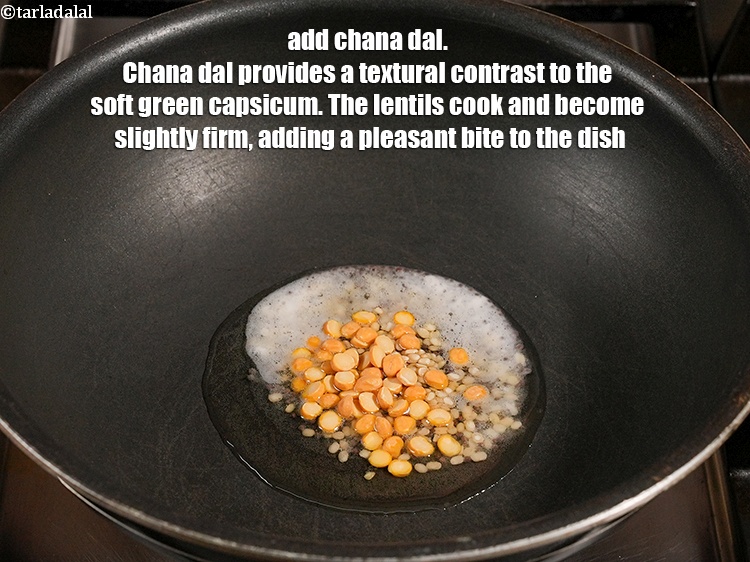 Step 6 – Add 1 tsp&nbsp;<a href="https://www.tarladalal.com/glossary-chana-dal-split-bengal-gram-285i">chana dal (split bengal gram)</a>. Chana dal provides a textural contrast to …