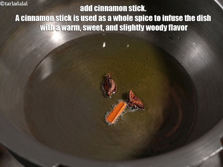 Step 6 – Add 1 <a href="https://www.tarladalal.com/glossary-cinnamon-dalchini-346i">cinnamon (dalchini)</a> stick. A cinnamon stick is used as a whole spice …