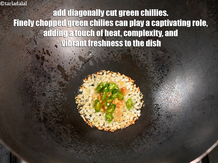 Step 9 – Add 1 tsp diagonally cut <a href="https://www.tarladalal.com/glossary-green-chillies-hari-mirch-331i">green chillies</a>. Finely chopped green chilies can play a …