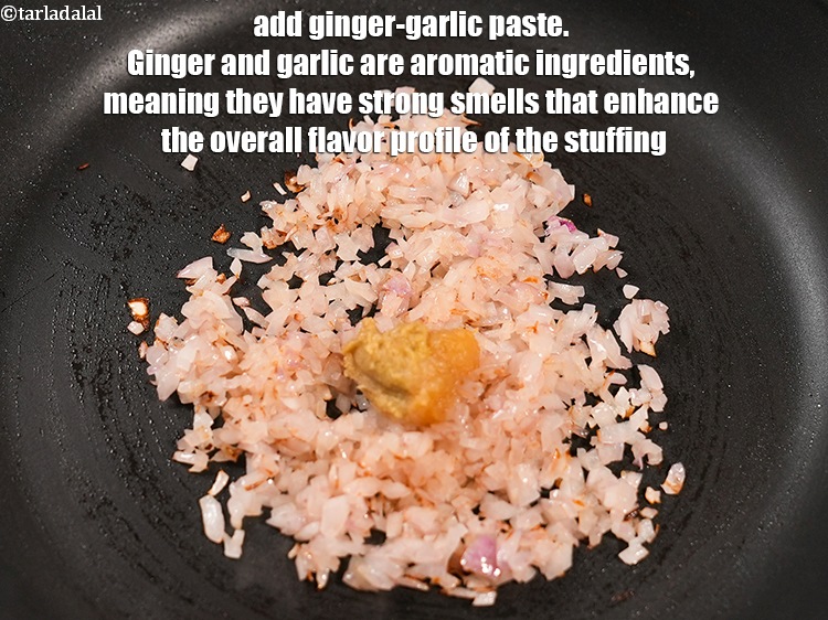 Step 6 – Add 2 tsp&nbsp;<a href="https://www.tarladalal.com/glossary-ginger-garlic-paste-adrak-lehsun-ki-pate-adrak-lahsun-ki-paste-939i">ginger-garlic (adrak-lehsun) paste</a>. Ginger and garlic are aromatic ingredients, meaning they have …