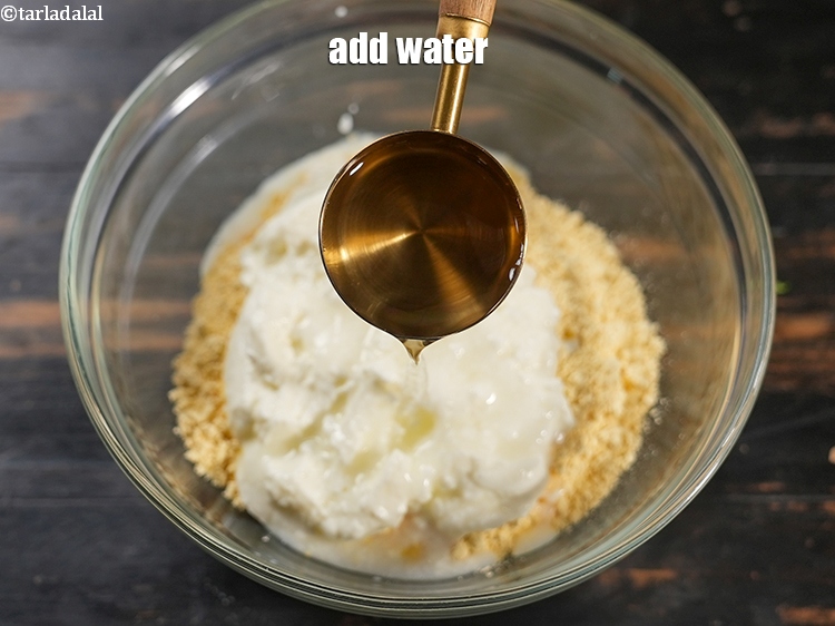 Step 6 – Add &frac14; cup of water.