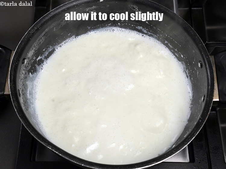Step 6 – Allow it to cool slightly until it becomes warm.