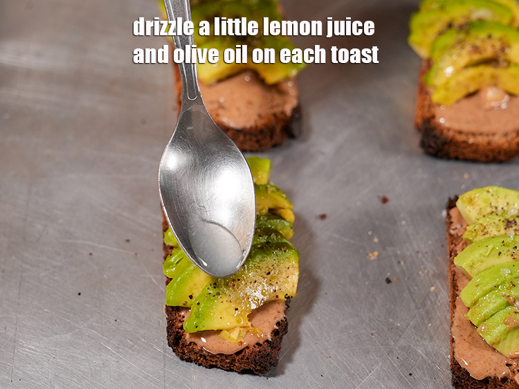 Step 22 – Drizzle a little lemon juice and olive oil on each toast.