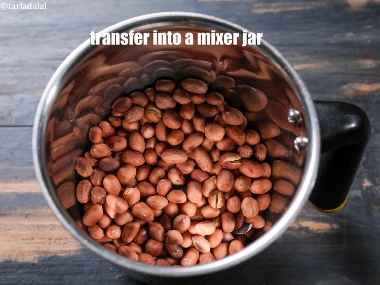 Step 6 – Transfer them into a mixer jar.