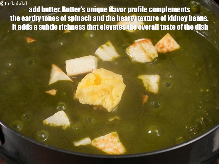 Step 43 – Add 1 tbsp <a href="https://www.tarladalal.com/glossary-butter-makhan-233i">butter</a>. Butter's unique flavor profile complements the earthy tones of spinach …