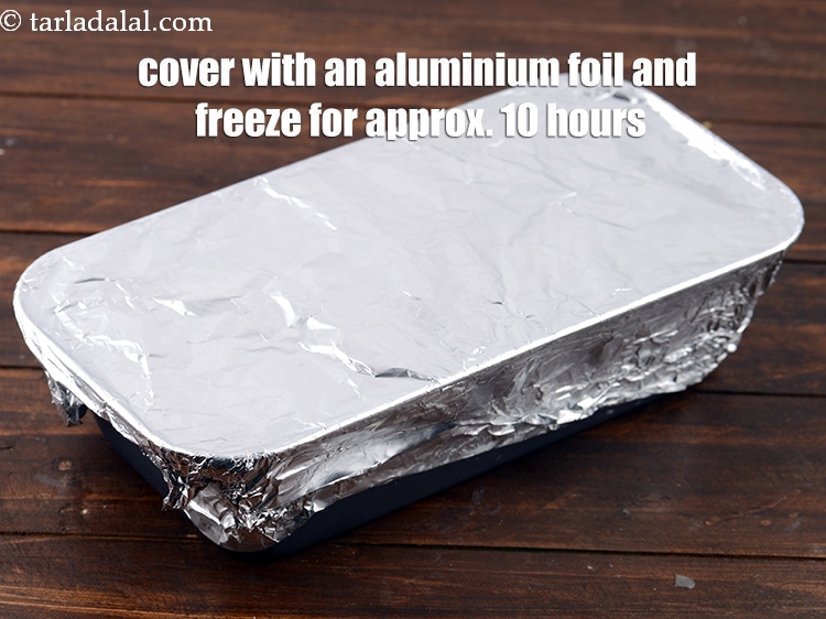 Step 43 – Cover with an aluminium foil and freeze for approx. 10 hours.