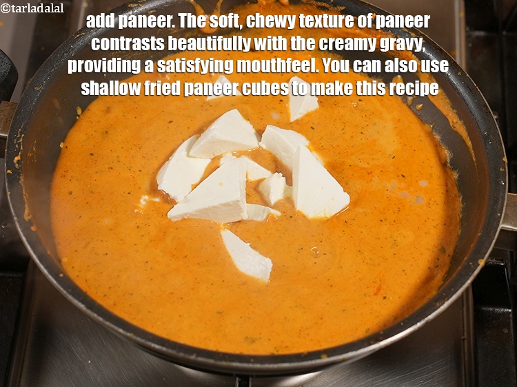 Step 45 – Add 2 cups&nbsp;<a href="https://www.tarladalal.com/glossary-paneer-cottage-cheese-chenna-985i">paneer (cottage cheese)</a>. The soft, chewy texture of paneer contrasts beautifully with …