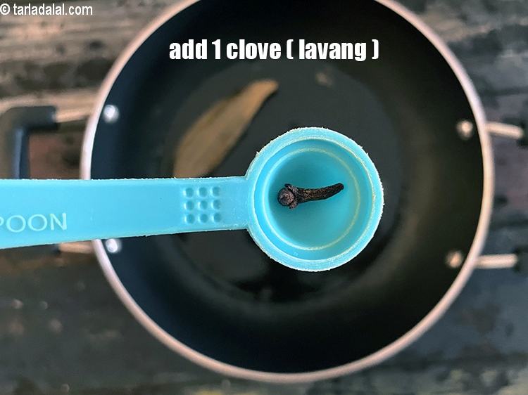 Step 6 – Add&nbsp;<meta charset="UTF-8" />1&nbsp;<a href="glossary-cloves-laung-lavang-322i">clove (laung / lavang)</a>.