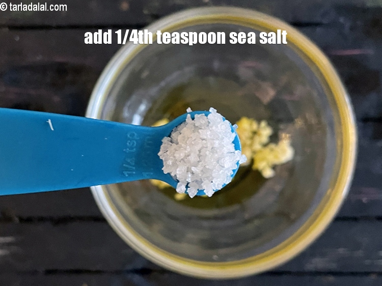 Step 6 – Add 1/4 tsp sea salt.