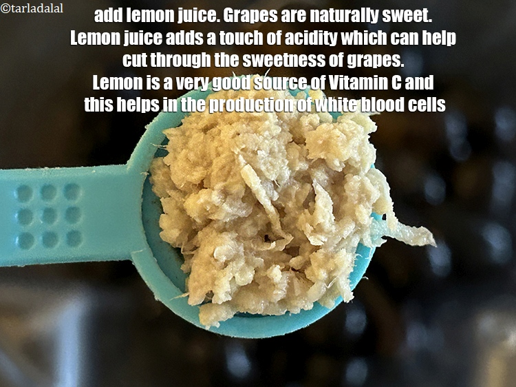 Step 7 – Add&nbsp;<meta charset="UTF-8" /><meta charset="UTF-8" />1/2 tsp&nbsp;<a href="glossary-grated-ginger-943i">grated ginger (adrak)</a>.&nbsp;Grated ginger is often added to grape …