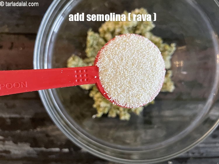 Step 7 – Add&nbsp;<meta charset="UTF-8" />2 tbsp&nbsp;<a href="glossary-semolina-sooji-rava-rawa-603i">semolina (rava)</a>.