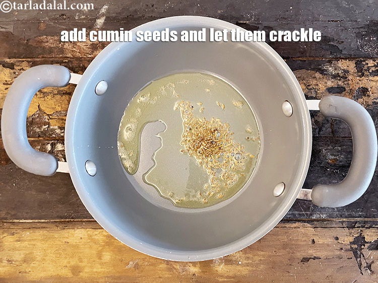 Step 7 – <meta charset="UTF-8" /> Add 1 tsp&nbsp;<a href="glossary-cumin-seeds-jeera-zeera-381i">cumin seeds (jeera)</a>.&nbsp;Cook for 20 seconds and let the …