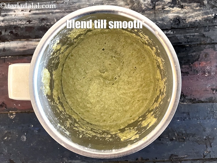 Step 17 – Blend in a mixer till smooth.