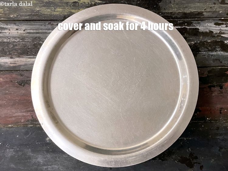 Step 7 – Cover with a lid and keep aside to soak for at least 4 hours.