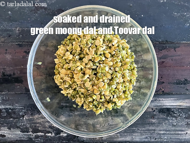 Step 6 – Soaked and drained green moong dal and toovar dal.