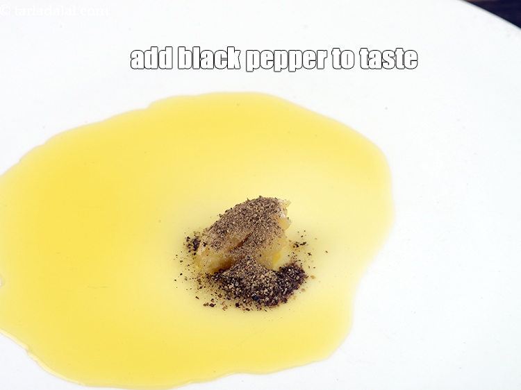 Step 6 – Add <a href="https://www.tarladalal.com/glossary-freshly-ground-black-pepper-kalimirch-powder-kali-mirch-ka-powder-567i">freshly ground black pepper (kalimirch)</a> to taste.